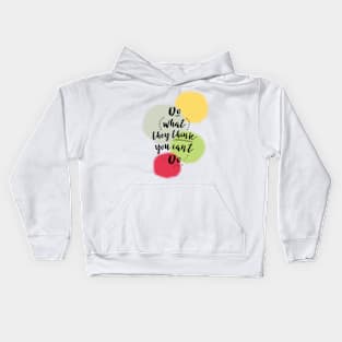 Do What They Think You Can't Do Kids Hoodie